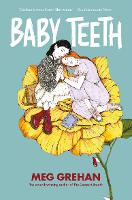 Baby Teeth � Gloriously queer (Kirkus starred review)
