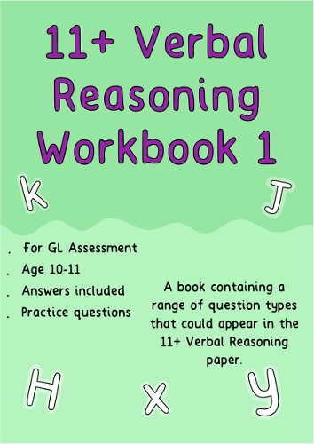  11+ Verbal Reasoning Vocabulary Workbook: For GL Assessment: A book containing a range of different question...