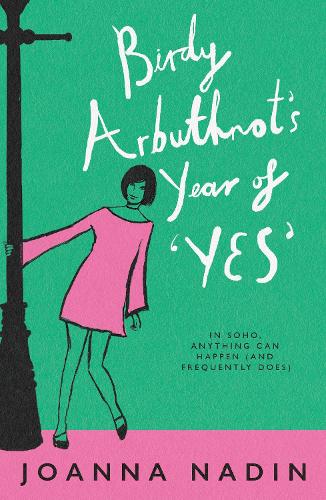 Birdy Arbuthnot�s Year of �Yes�