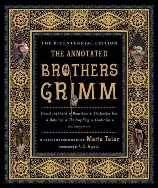 Annotated Brothers Grimm, The