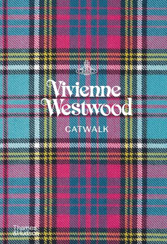Vivienne Westwood Catwalk: The Complete Collections: Official and Authorized